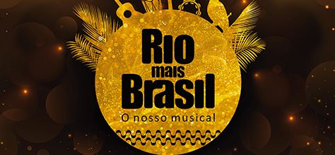 Musical Rio mais Brasil – 2017